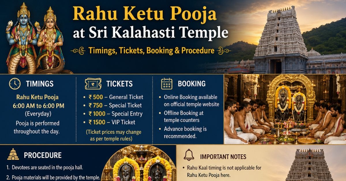Rahu Ketu Pooja at Sri Kalahasti Temple – Timings, Tickets, Booking & Procedure